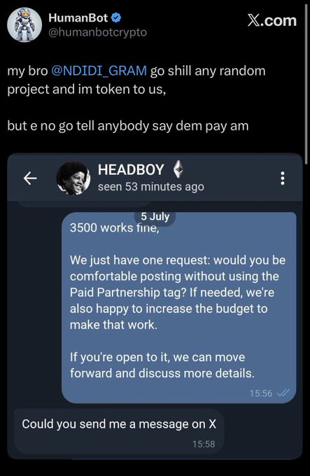 The image shows a tweet from @humanbotcrypto revealing a DM exchange with an account called "HEADBOY," where the sender offers $3,500 to promote a project without using the Paid Partnership tag, asking the promoter to keep the payment secret. This aligns with the accompanying post's message about the ethical dangers of undisclosed crypto influencer "shilling," suggesting that such under-the-table payments exploit trusting followers who idolize these personalities for financial gain.