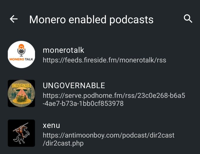 A mobile app screen titled 'Monero enabled podcasts' listing three podcasts: monerotalk (feeds.fireside.fm/monerotalk/rss), UNGOVERNABLE (serve.podhome.fm/rss/...), and xenu (antimoonboy.com/podcast/dir2cast).