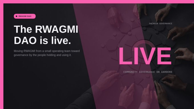 A promotional graphic announcing "The RWAGMI DAO is live" with the hashtag #RWAGMIDAO, featuring a dark background with hands collaborating around puzzle pieces and the word "LIVE" in bold pink text, alongside "ONCHAIN GOVERNANCE" and "COMMUNITY GOVERNANCE ON GARDENS" labels. The image directly illustrates the post's announcement of RWAGMI's transition from a small team-operated protocol to community-driven governance.