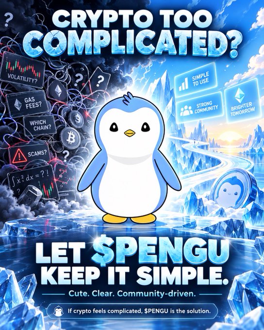 Promotional graphic for the cryptocurrency $PENGU featuring a penguin mascot, with text reading 'CRYPTO TOO COMPLICATED?' and 'LET $PENGU KEEP IT SIMPLE,' alongside concerns like 'VOLATILITY?', 'GAS FEES?', and 'WHICH CHAIN?' contrasted with benefits such as 'SIMPLE TO USE' and 'STRONG COMMUNITY.'