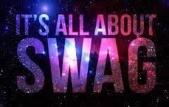 A graphic with a dark starry background displays the phrase 'IT'S ALL ABOUT SWAG' in large, stylized pink and blue gradient text.