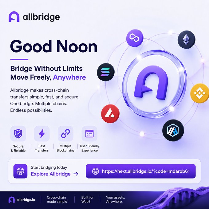 The image is a promotional banner for Allbridge featuring the text "Good Noon" and "Bridge Without Limits Move Freely, Anywhere," highlighting the platform's tagline "One bridge. Multiple chains. Endless possibilities" alongside icons representing secure, fast transfers across multiple blockchains, with a referral link (https://next.allbridge.io/?code=mdarob61) for users to explore the service.