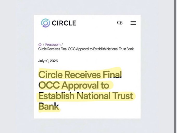 A screenshot of a Circle pressroom announcement dated July 10, 2026, headlined "Circle Receives Final OCC Approval to Establish National Trust Bank," confirming the regulatory milestone referenced in the post about USDC's federally approved banking infrastructure.