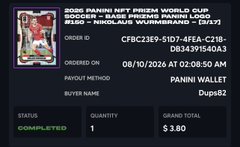 An order confirmation screen for a 2026 Panini NFT Prizm World Cup soccer card, showing Order ID CFBC23E9-51D7-4FEA-C218-D0349F540A3, ordered on 08/10/2026, paid via Dups82 for $3.80.