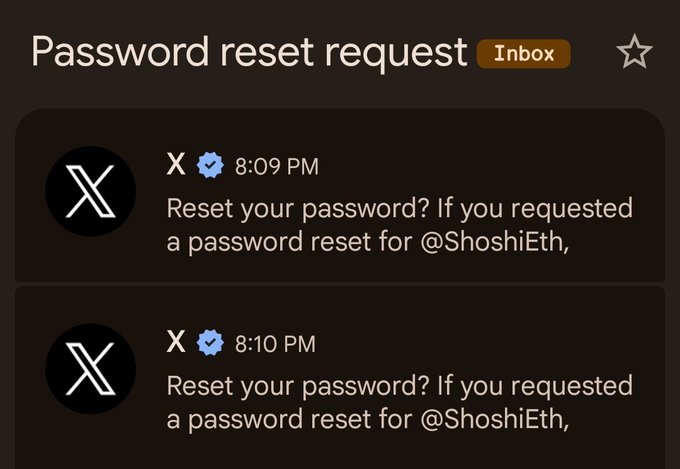 An email inbox screenshot shows two password reset request notifications from X (Twitter) for the account @ShoshiEth, one at 8:09 PM and another at 8:10 PM.