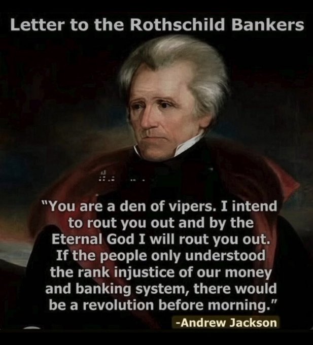 A portrait of Andrew Jackson with overlaid text titled 'Letter to the Rothschild Bankers' containing a quote about vipers, injustice in the money and banking system, and revolution.