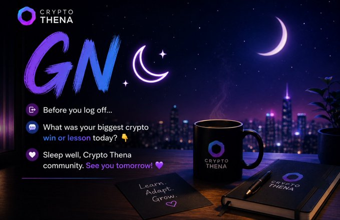 A 'Crypto Thena' goodnight graphic featuring a night cityscape, crescent moons, a branded mug, and notebook with messages: 'Before you log off...', 'What was your biggest crypto win or lesson today?', and 'Sleep well, Crypto Thena community. See you tomorrow!'