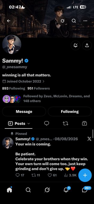A Twitter/X profile page for 'Sammy!' (@_onesammy) featuring a pinned post that reads 'Your win is coming. Be patient. Celebrate your brothers when they win. Your own turn will come too, just keep grinding and don't give up.'