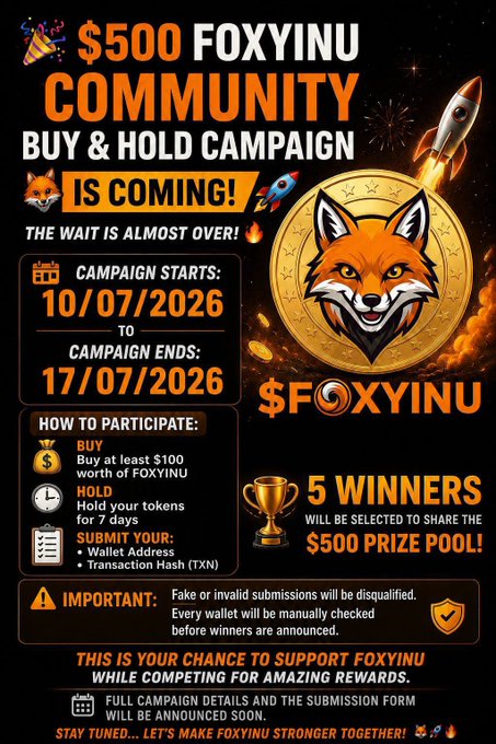 Promotional graphic for the FOXYINU "$500 Community Buy & Hold Campaign," featuring a fox illustration and rocket imagery, with details showing the campaign runs 10/07/2026 to 17/07/2026 with 5 winners sharing a $500 prize pool, matching the accompanying post.