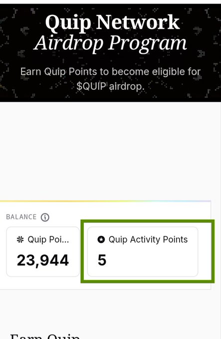 A screenshot of the "Quip Network Airdrop Program" shows a balance of 23,944 Quip Points and 5 Quip Activity Points highlighted in green.