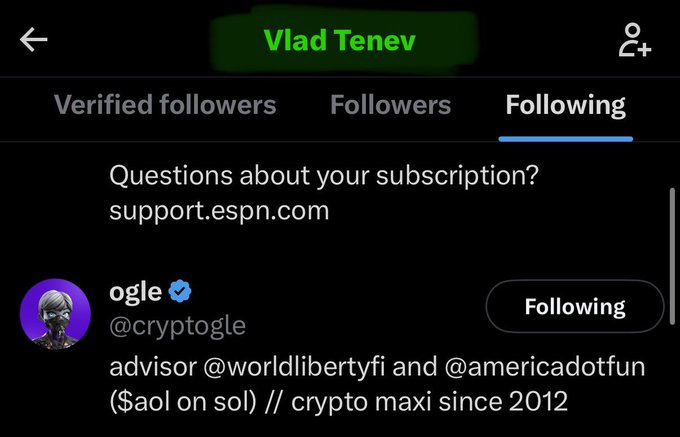 A Twitter/X profile page for 'Vlad Tenev' showing the 'Following' tab, listing 'ogle (@cryptogle)' described as 'advisor @worldlibertyfi and @americadotfun ($aol on sol) // crypto maxi since 2012.'