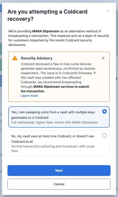 A dialog box from Unchained titled "Are you attempting a Coldcard recovery?" that provides MARA Slipstream as an alternative broadcast method due to a disclosed randomness flaw in Coldcard firmware, with the option "Yes, I am sweeping coins from a vault with multiple keys generated on a Coldcard" selected—demonstrating Unchained's protective measures for users affected by the security vulnerability.