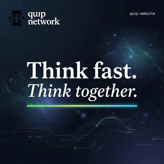 The image features a dark blue background with white text that reads "Think fast. Think together." The text is written in a serif font style and is positioned at the top of the image. Below this, there are three lines of code written in a smaller font size. These lines of code appear to be related to computing or technology, possibly discussing the Quip Network's role as a community-driven platform for distributed computing and quantum computing. The text "Quip Network" is also present on the image.