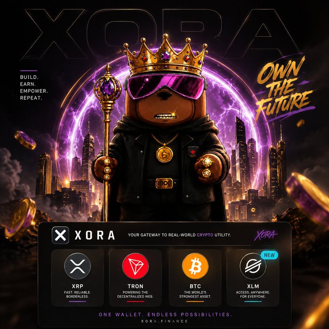 A cartoon bear wearing a crown, sunglasses, and gold chains holds a scepter against a purple cosmic backdrop, promoting XORA with the tagline "OWN THE FUTURE" and "BUILD. EARN. EMPOWER. REPEAT." The wallet interface below showcases support for XRP, TRON, BTC, and XLM, aligning with the post's mention of putting existing crypto assets like these to work rather than letting them sit idle.