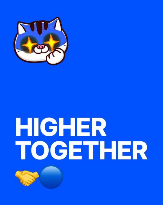 A vibrant blue image features a starry-eyed cat emoji peeking from the top alongside bold white text reading "HIGHER TOGETHER," complemented by handshake and blue circle emojis below—visually echoing the spirit of community-driven growth behind the $TOSHI token, where Toshi's journey "starts with you and me."