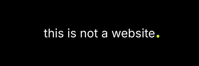 The image displays the text "this is not a website." in white lettering on a black background, with a green period replacing the typical dot. This ties directly to the $WEBSITE meme on Robinhood Chain, where the entire internet is built around websites—making the irony of declaring "this is not a website" a clever, self-aware joke that reinforces the token's name and memorable branding.