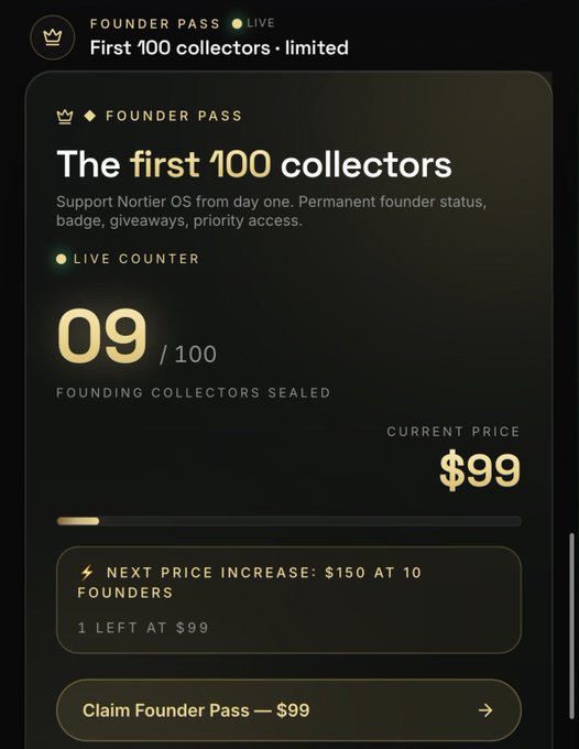 A Founder Pass marketing screen shows 'The first 100 collectors' with a live counter at 09/100, a current price of $99, and a note that 1 remains before the price increases to $150 at 10 founders.
