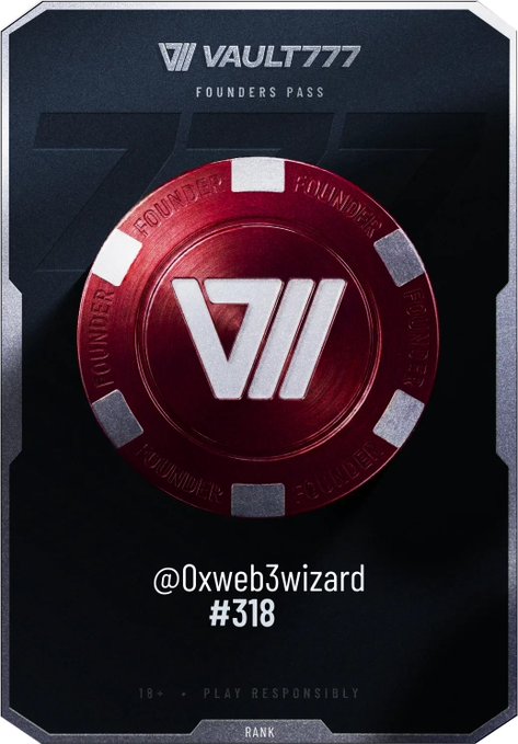 A digital 'Vault777 Founders Pass' card with a red poker chip design, displaying the text '@0xweb3wizard #318' and '18+ • PLAY RESPONSIBLY'.