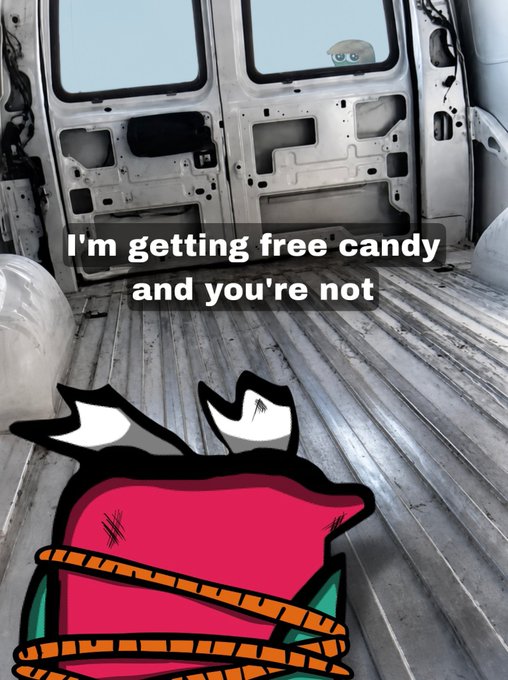 A cartoon character with a measuring tape around its mouth sits inside an empty van with the caption 'I'm getting free candy and you're not'.