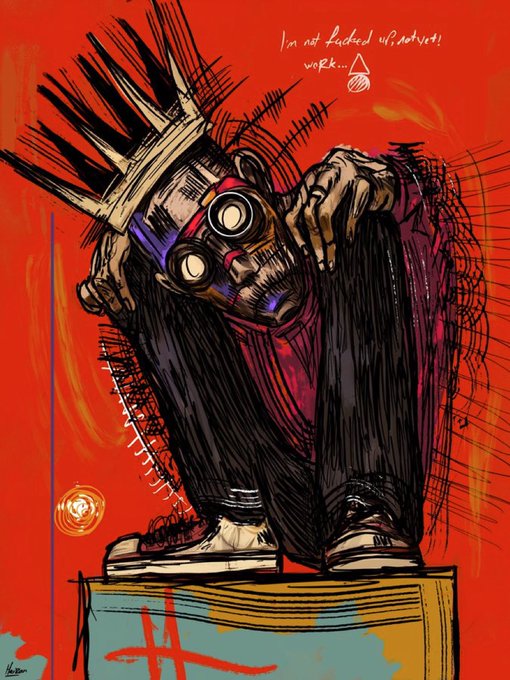An artistic illustration of a slumped, masked figure wearing a spiked crown with the handwritten text 'I'm not fucked up, not yet... work...' against a vivid red background.