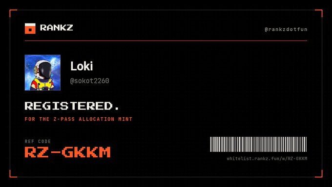 A registration confirmation for 'RANKZ' showing user 'Loki' (@sokot2260) registered for the Z-pass allocation mint, with reference code RZ-GKKM.
