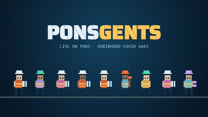 A dark blue promotional banner displays the title "PONSGENTS" in large bold lettering with the subtitle "LIVE ON PONS · ROBINHOOD CHAIN 4663," accompanied by a row of colorful pixel-art characters wearing hats and suits. The image visually represents the PONSGENTS project, which features AI agents that negotiate, build trust, and earn the right to launch tokens on the Pons platform.