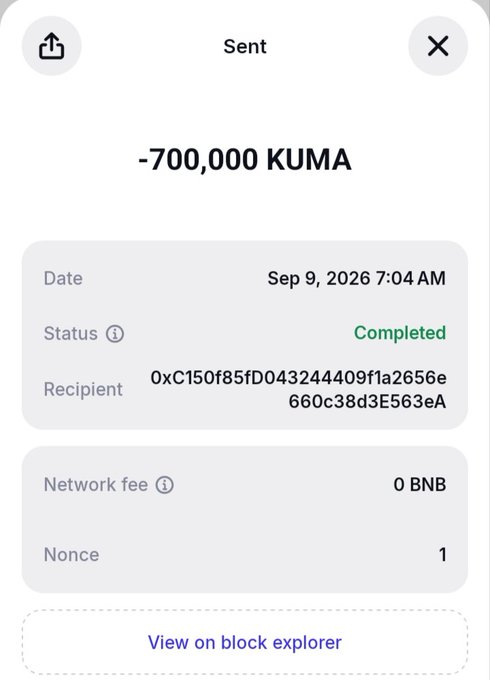 The image shows a transaction confirmation screen for sending -700,000 KUMA tokens, marked as "Completed" on Sep 9, 2026, with 0 BNB network fee, to recipient address 0xC150f85fD043244409f1a2656e660c38d3E563eA. The image appears to be used as "proof" in a classic crypto giveaway scam, where scammers impersonate legitimate projects by showing fabricated transaction screenshots to lure victims into submitting their BNB wallet addresses under the guise of an airdrop.