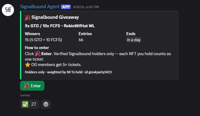 A Discord screenshot from Signalbound Agent dated 8/8/26 announces a 'Signalbound Giveaway' offering 5x GTD / 10x FCFS on the RobinWifiHat WL, with 66 entries, ending in a day.