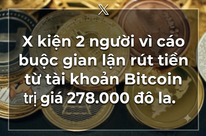 A Vietnamese news graphic with text 'X kiện 2 người vì cáo buộc gian lận rút tiền từ tài khoản Bitcoin trị giá 278.000 đô la.' over a background of cryptocurrency coins.