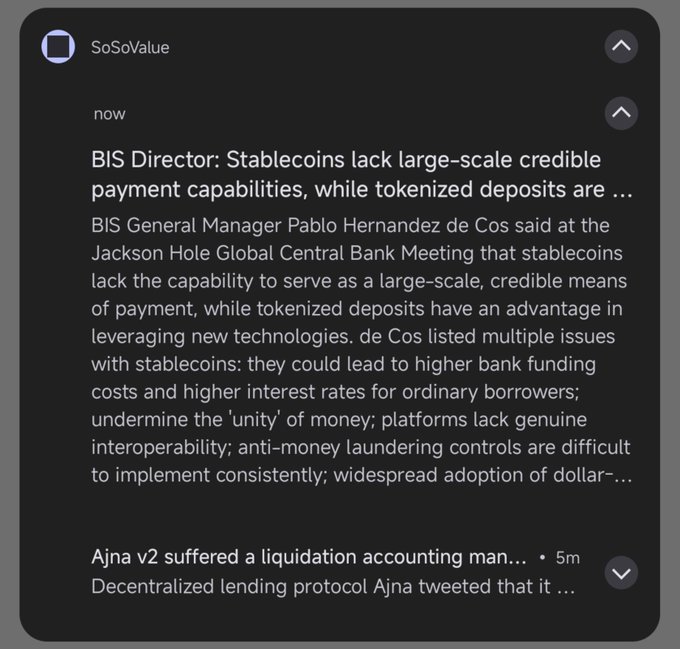 A SoSoValue news notification discussing a BIS Director's statement that 'Stablecoins lack large-scale credible payment capabilities, while tokenized deposits are...'