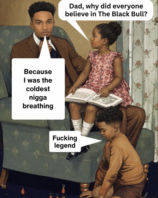 In this image, a father tells his children that everyone believed in "The Black Bull" because he was "the coldest nigga breathing." The accompanying post, "believe in something. $ANSEM," suggests this meme is being used to frame the stock ticker $ANSEM as a legendary investment that people should have faith in.