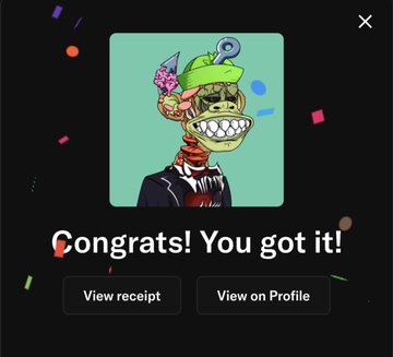 A digital collectible confirmation screen displaying a cartoon ape NFT with the text 'Congrats! You got it!' and buttons for 'View receipt' and 'View on Profile'.