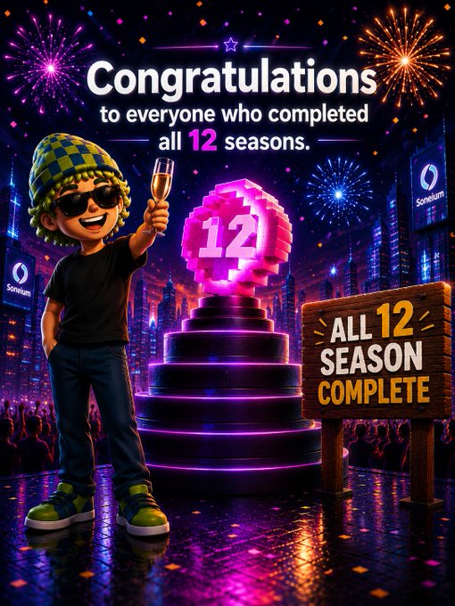 A vibrant, neon-lit congratulations graphic celebrating the completion of all 12 seasons on Sonenium, featuring a cartoon character in a checkered beanie holding a champagne glass next to a large '12' token and a 'ALL 12 SEASON COMPLETE' wooden sign.