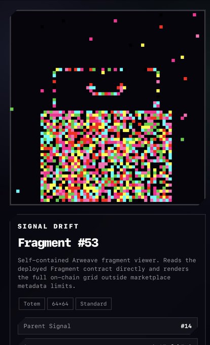 A pixelated, glitch-style image of a padlock with a smiley face, titled 'SIGNAL DRIFT - Fragment #53', described as a 'Self-contained Artweave fragment viewer' with tags Totem, 64x64, Standard, and Parent Signal #14.
