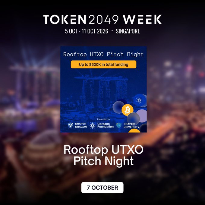 A promotional graphic for "TOKEN 2049 WEEK" taking place from "5 OCT - 11 OCT 2026 • SINGAPORE", advertising the "Rooftop UTXO Pitch Night" on October 7 with "Up to $500K in total funding" and featuring logos for Draper Dragon, Cardano Foundation, and Draper University.