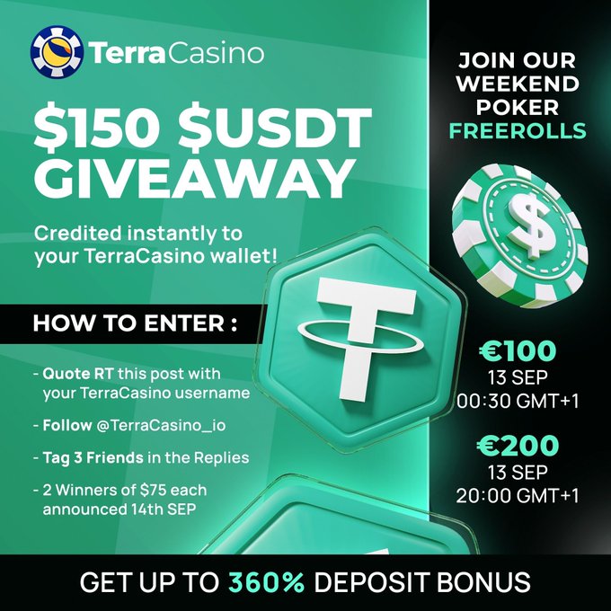 A TerraCasino promotional graphic offering a '$150 $USDT GIVEAWAY' and weekend poker freerolls on September 13, with instructions to quote RT, follow @TerraCasino_io, and tag 3 friends, plus a '360% DEPOSIT BONUS' banner.