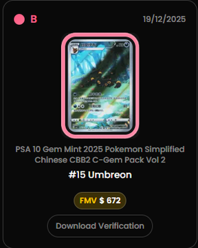 A mobile app screenshot displaying a PSA 10 graded Pokémon card listing for "2025 Pokemon Simplified Chinese CBB2 C-Gem Pack Vol 2 #15 Umbreon" priced at FMV $672, with a date of 19/12/2025 and a Download Verification option.