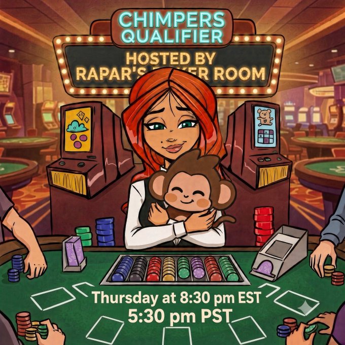A cartoon promotional graphic for a 'CHIMPERS QUALIFIER HOSTED BY RAPAR'S GAMER ROOM' showing a red-haired character at a casino table, with times 'Thursday at 8:30 pm EST' and '5:30 pm PST'.