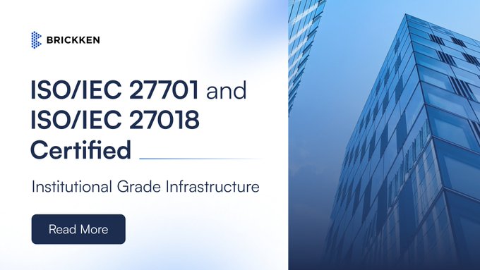 A Brickken promotional banner stating 'ISO/IEC 27701 and ISO/IEC 27018 Certified — Institutional Grade Infrastructure' with a 'Read More' button, set against an image of a modern glass skyscraper.