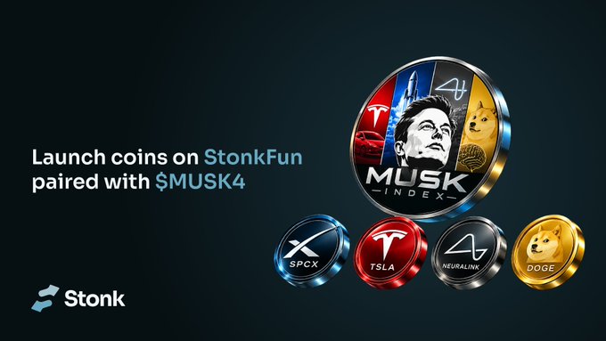 A promotional graphic for StonkFun announces that users can launch coins paired with $MUSK4, a basket token combining $TSLA, $PCX, $NEURALINK, and $DOGE, featuring a central "MUSK INDEX" coin emblazoned with Elon Musk's portrait alongside the four constituent asset logos.