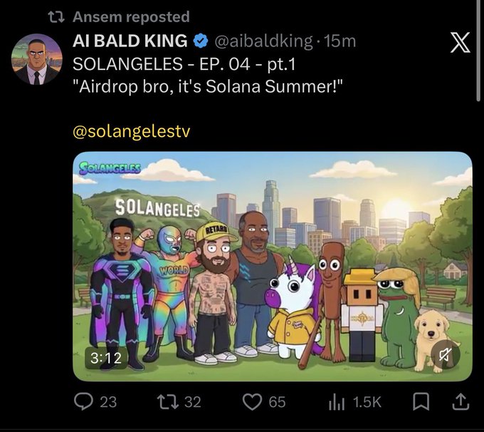 The image shows a reposted tweet from verified account "AI BALD KING" (@aibaldking) sharing a 3:12 video titled "SOLANGELES - EP. 04 - pt.1 'Airdrop bro, it's Solana Summer!'" by @solangelestv, featuring a cartoon lineup of characters including a superhero figure, wrestler, bearded man in a "RETARD" hat, a unicorn, stick figures, and a golden retriever against a Los Angeles skyline backdrop. This aligns with the caption noting Ansem's return to promoting Solana-based content, specifically this animated series blending crypto culture with meme humor.