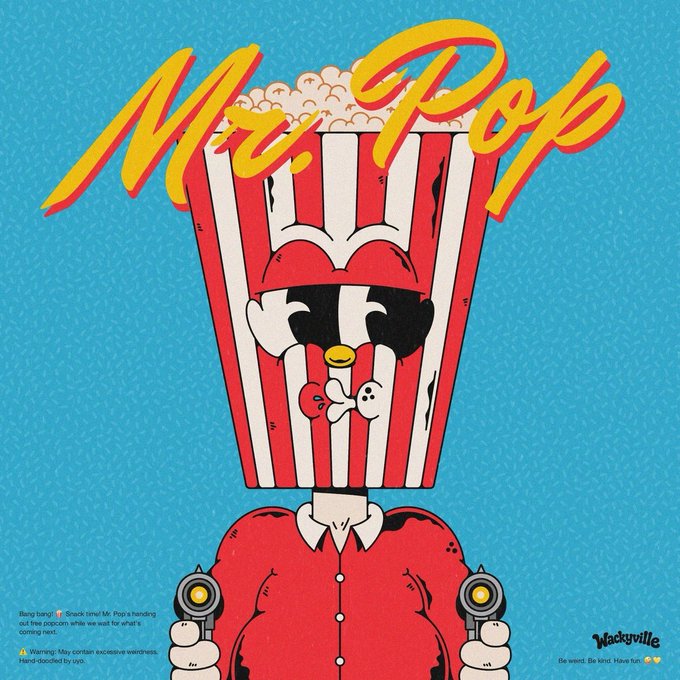 A cartoon character with a popcorn box for a head, wearing sunglasses and a red shirt while holding two handguns, is featured in a stylized pop-art illustration titled "Mr. Pop" with "Wackyville" branding in the corner. The post promotes the "Whackies" NFT collection by @uyo66_, highlighting its 111-piece supply and connection to @garyvee, with the image serving as one of the distinctive characters from the series.
