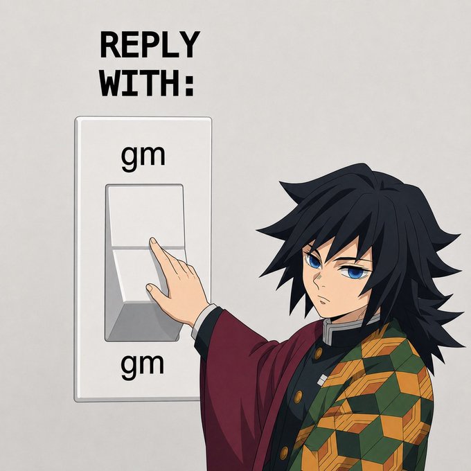An anime-style image features a black-haired character in a checkered haori flipping a light switch labeled 'gm' on top and 'gm' on the bottom, with the text 'REPLY WITH:' above.