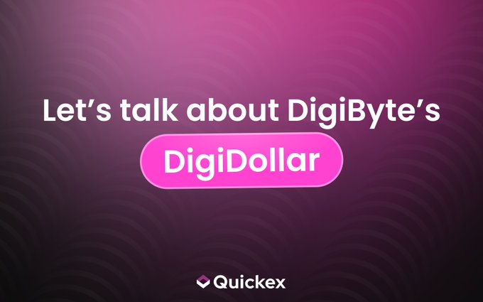 A promotional graphic with a purple gradient background featuring the text 'Let's talk about DigiByte's DigiDollar' and the Quickex logo at the bottom.
