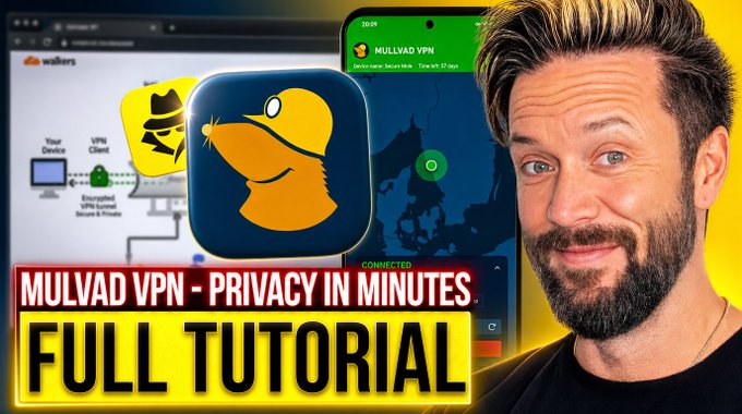 A YouTube thumbnail titled 'MULLVAD VPN - PRIVACY IN MINUTES. FULL TUTORIAL' featuring a man alongside the Mullvad VPN logo and a screenshot of the connected app interface.