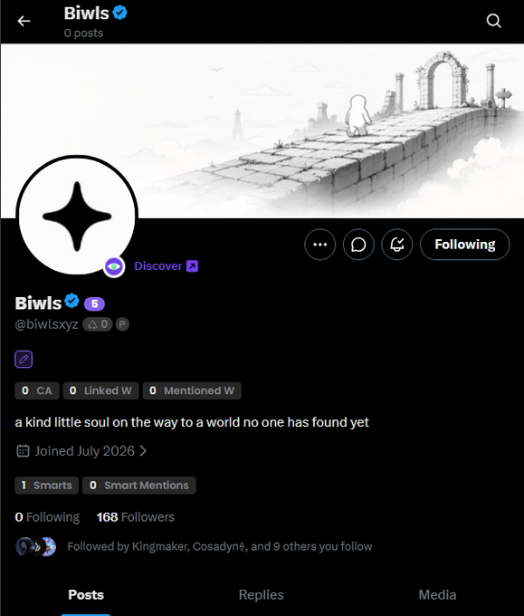 A social media profile page for 'Biwls' (@biwlsxyz) with 168 followers, featuring a black and white illustrated banner of a figure on a stone path, the bio 'a kind little soul on the way to a world no one has found yet', and a 'Joined July 2026' date.