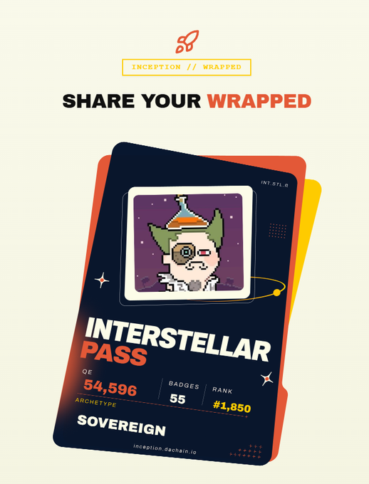 An 'Inception // Wrapped' share graphic showing an 'INTERSTELLAR PASS' NFT card with a pixel-art robot character, displaying 54,596 OE, 55 badges, and rank #1,850 in the Sovereign archetype.