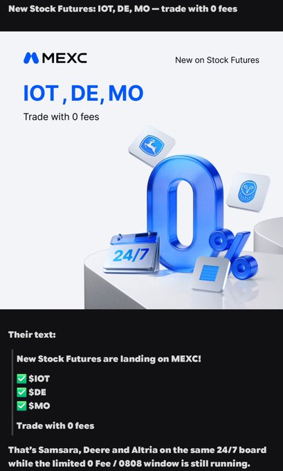 MEXC advertisement announcing new stock futures for IOT, DE, and MO (Samsara, Deere, and Altria) with 0 fees trading.