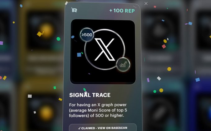 A digital achievement card titled 'SIGNAL TRACE' displayed with confetti, showing an X logo and text indicating it was earned for having an X graph power (average Moni Score of top 5 followers) of 500 or higher.