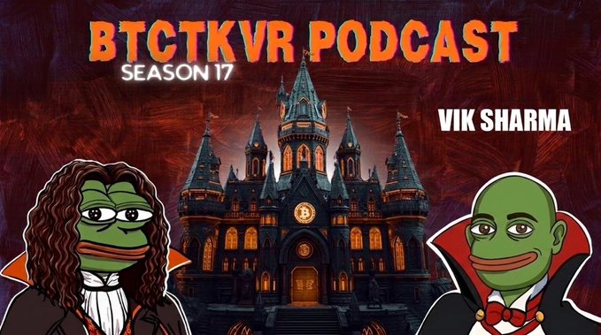 Podcast cover art titled 'BTCTKVR PODCAST SEASON 17' featuring a gothic castle with a Bitcoin logo, flanked by two Pepe the Frog characters, with 'VIK SHARMA' labeled on the right.